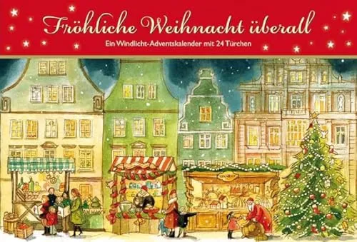 Fröhliche Weihnacht überall. Ein Windlicht-Adventskalender mit 24 Türchen (Adventskalender für Erwachsene: Windlicht mit 24 Türchen, Band 1)