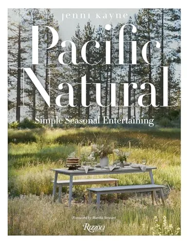 Pacific Natural: Simple Seasonal Entertaining - Innenarchitektur-Buch mit kreativen Ideen für einfache und stilvolle saisonale Feste, perfekt für Gastgeber und Dekorationsliebhaber.