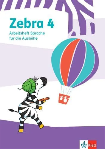 Zebra 4: Heft Sprache für die Ausleihe Klasse 4 (Zebra. Ausgabe ab 2018)