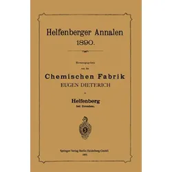 Helfenberger Annalen 1890 von Chemischen Fabrik/ Eugen Dieterich / Springer Berlin Heidelberg / Taschenbuch