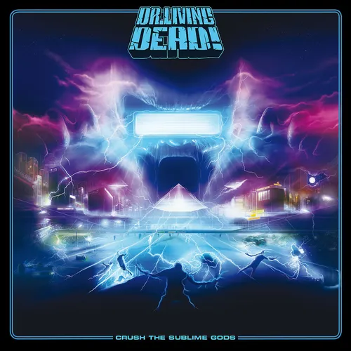 Dr.Living Dead! / Crush The Sublime Gods LTD