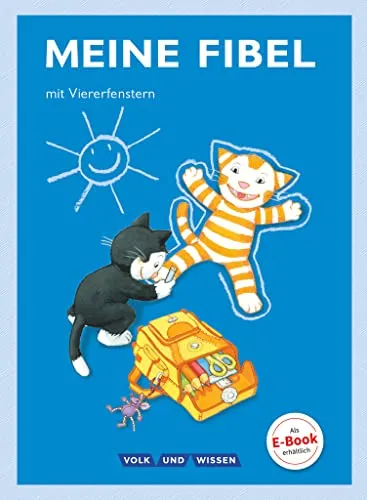 Meine Fibel - Ausgabe 2015 - 1. Schuljahr - Deutsch Schulbücher - Fibel mit Viererfenster, inklusive Lernstandsheft und Anlauttabelle für einen optimalen Lernstart.
