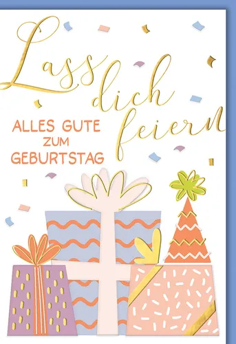 Geburtstag - Karte mit Umschlag - Lass dich feiern