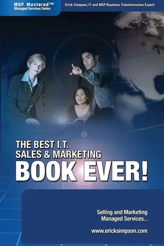 Erick Simpson | The Best I.T. Sales & Marketing BOOK EVER! - Selling and...