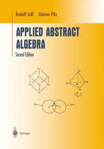 Anwendung Abstrakt Algebra Taschenbuch - Bücher, umfassende Einführung in die angewandte abstrakte Algebra von Rudolf Lidl, ideal für Studierende und Mathematik-Enthusiasten.