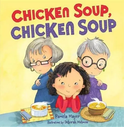 Pamela Mayer Chicken Soup, Chicken Soup (Taschenbuch) (US IMPORT)