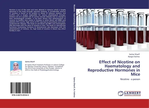 Lap Lambert Academic Effect of Nicotine on Haematology and Reproductive Hormones in Mice (Saima Sharif, Nargis Fatima, 2011) (55419393)