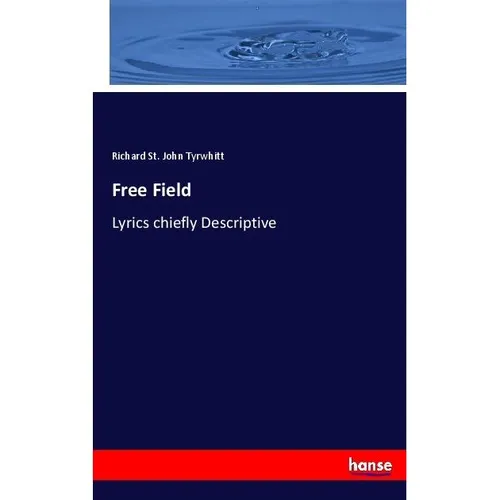 Hansebooks Free Field (Richard St. John Tyrwhitt, 2017) (55910045)