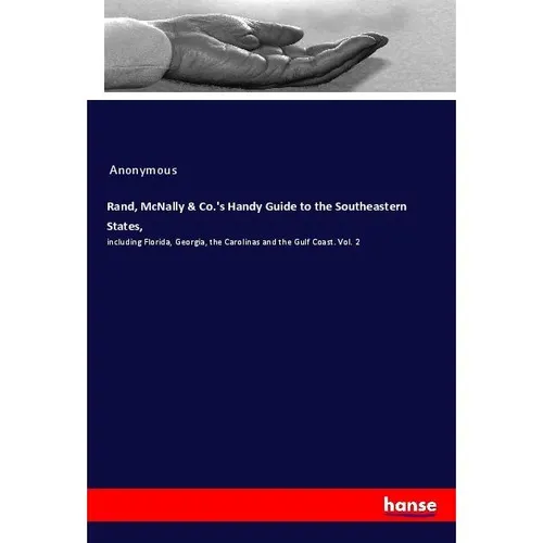 Hansebooks Rand, McNally & Co.'s Handy Guide to the Southeastern States (Deutsch, Anonym, 2018) (56006018)