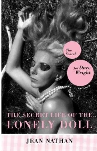Jean Nathan The Secret Life of the Lonely Doll (Taschenbuch) (US IMPORT)