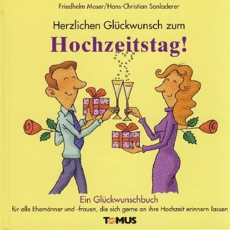Tomus Moser,F.:Herzl.Glückw.z.Hochzeitstag (Deutsch, Friedhelm Moser, Klaus Puth, 1992) (35178188)