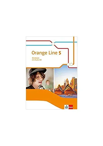 Orange Line 5: Workbook mit Audios Klasse 9 (Orange Line. Ausgabe ab 2014)