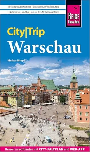 Reise Know-How CityTrip Warschau: Reiseführer Warschau mit Stadtplan und kostenloser Web-App
