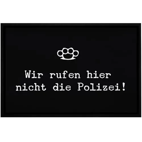 MoonWorks® Fußmatte mit Spruch lustig Wir rufen Hier Nicht die Polizei Ironie Sarkasmus rutschfest & waschbar Weiss 60x40cm