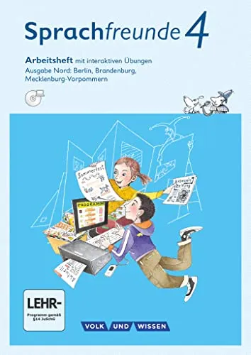 Sprachfreunde - Sprechen - Schreiben - Spielen - Ausgabe Nord (Berlin, Brandenburg, Mecklenburg-Vorpommern) - Neubearbeitung 2015 - 4. Schuljahr: ... - Neubearbeitung 2015, 4. Schuljahr)