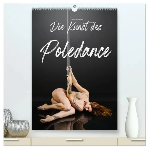Markus W. Lambrecht | Die Kunst des Poledance (hochwertiger Premium...