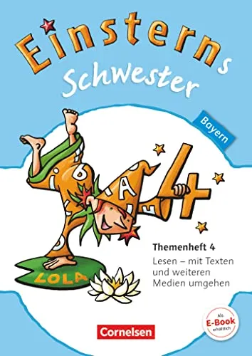 Einsterns Schwester - Sprache und Lesen - Bayern - 4. Jahrgangsstufe: Themenheft 4