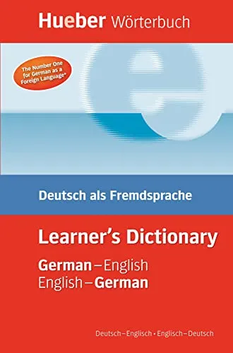 Hueber Wörterbuch Learner’s Dictionary: Deutsch als Fremdsprache - Zweisprachiges Wörterbuch für Deutschlerner, ideal für effektives Lernen und schnelle Übersetzungen zwischen Deutsch und Englisch.