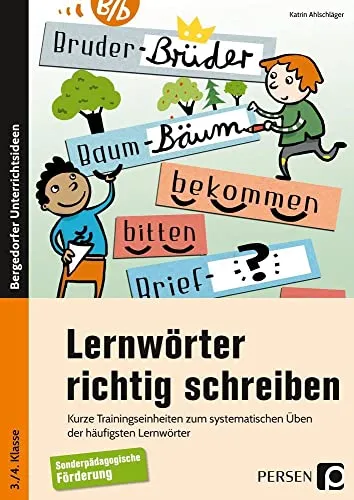 Lernwörter richtig schreiben: Kurze Trainingseinheiten für 3. und 4. Klasse - Schule & Lernen - Fördert systematisches Üben der häufigsten Lernwörter für bessere Rechtschreibung.