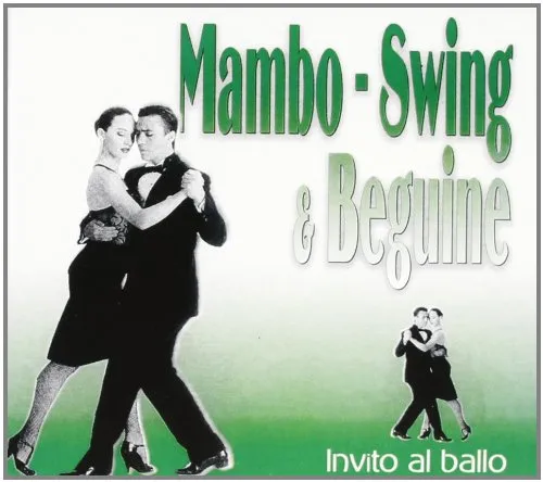 Compilation Invito Al Ballo-Mambo Swing & Beguine (CD)