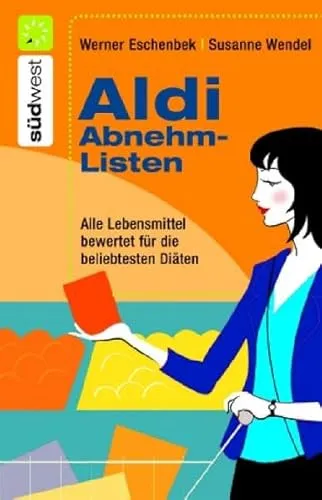 Aldi Abnehmlisten: Alle Produkte bewertet für die beliebtesten Diäten