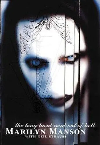 Long Hard Road Out of Hell: Marilyn Manson's Autobiografie - Bücher: Enthält spannende Einblicke in das Leben des Rockstars, 288 Seiten im handlichen Taschenbuchformat