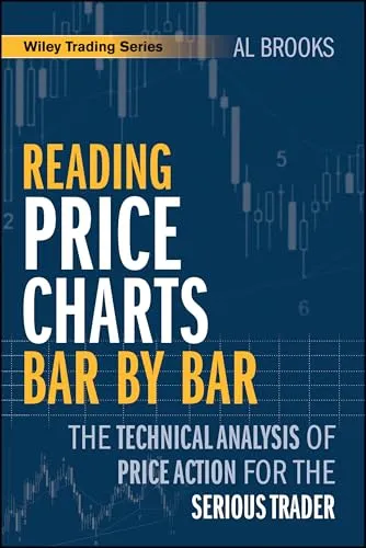 Reading Price Charts Bar by Bar: Technische Analyse für Trader - Buch über technische Analyse von Preisbewegungen, ideal für ernsthafte Trader, um Marktbewegungen präzise zu verstehen.
