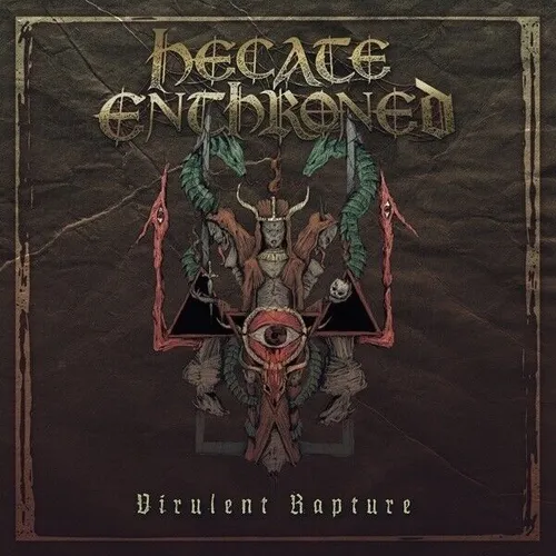 HECATE ENTHRONED - Virulent Rapture  [Re-Release] DIGI CD
