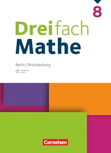 Dreifach Mathe - Berlin und Brandenburg - 8. Schuljahr: Schulbuch - Mit digitalen Hilfen, Erklärfilmen und Wortvertonungen