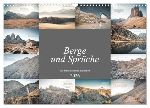 Berge und Sprüche zur Motivation und Inspiration (Wandkalender 2026 DIN A3 quer), CALVENDO Monatskalender