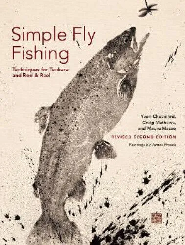 Simple Fly Fishing (Revised Second Edition) by Chouinard, Yvon - Bücher über Fliegenfischen, enthält wertvolle Techniken und Tipps für Anfänger und Fortgeschrittene, um den Angelspaß zu maximieren.
