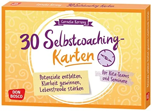 Selbstcoaching-Karten für Kita-Teams und Seminare - 30 Selbstcoaching-Karten zur Förderung von Klarheit und Lebensfreude. Ideal für Kita-Teams und Seminare, um Potenziale zu entfalten und Achtsamkeit zu stärken.