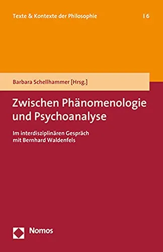 Zwischen Phänomenologie und Psychoanalyse: Taschenbuch von Nomos Verlags GmbH - Interdisziplinäres Werk im Dialog mit Bernhard Waldenfels, ideal für Philosophie-Interessierte und Liebhaber der Geisteswissenschaften.