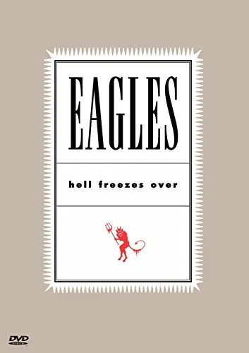 Eagles - Hell Freezes Over