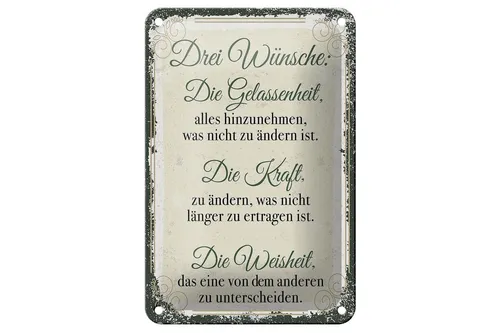 Blechschild Spruch 3 Wünsche Gelassenheit Kraft 12x18 cm Schild