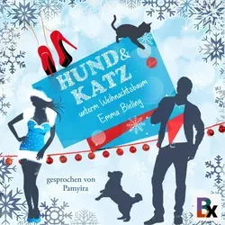 Hund & Katz unterm Weihnachtsbaum von Emma Bieling / BookRix / MP3 (Hörbuch Download)