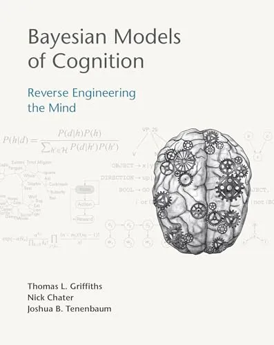 Bayesian Models of Cognition: Reverse Engineering the Mind - Soziologie-Referenz, bietet innovative Ansätze zur Analyse kognitiver Prozesse und ein tieferes Verständnis des menschlichen Denkens.