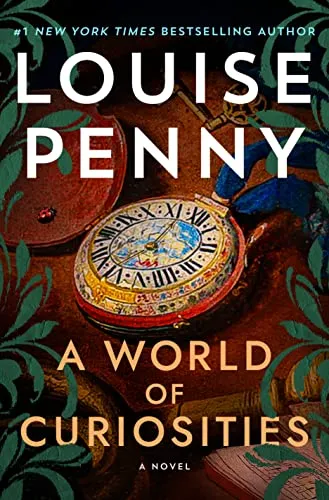 A World of Curiosities (Chief Inspector Gamache Novel) von Louise Penny - Fesselnder Kriminalroman, der in der Welt des Chief Inspector Gamache spielt. Perfekt für Krimi-Fans und Liebhaber spannender Literatur.
