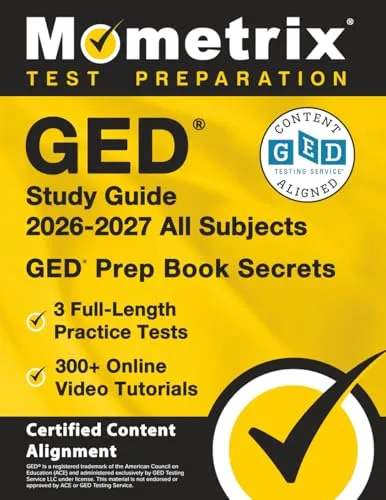 GED Study Guide All Subjects: Umfassende Vorbereitung für Ihren GED - Lernhilfen mit vollständigen Übungstests und Online-Videotutorials, um Ihnen beim Bestehen Ihrer GED-Prüfung zu helfen.