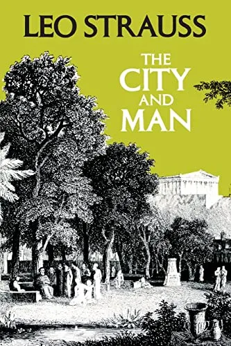 The City and Man by Leo Strauss - Taschenbuch von Leo Strauss, herausgegeben von University of Chicago Press, bietet tiefgehende Einblicke in die Philosophie von Stadt und Mensch.