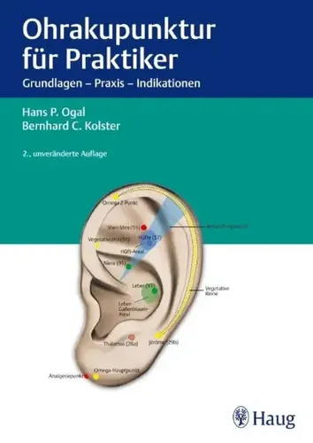 Ohrakupunktur für Praktiker - Grundlagen und Praxis - Belletristik über Ohrakupunktur, praxisnah und übersichtlich, ideal für Therapeuten zur Vertiefung ihrer Kenntnisse und zur Anwendung in der Behandlung.