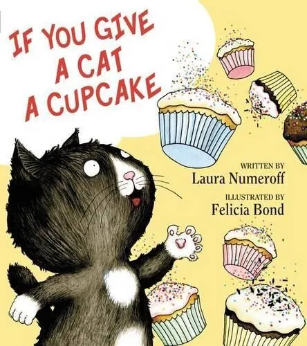 Laura Joffe Numeroff If You Give a Cat a Cupcake (Gebundene Ausgabe) (US IMPORT)