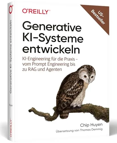 Generative KI-Systeme entwickeln: Praktische Ansätze für KI-Engineering - Erfahren Sie, wie Sie generative KI-Systeme effektiv entwickeln. Dieses Buch bietet praxisnahe Einblicke in Prompt Engineering, RAG und Agenten, ideal für Fachleute und Interessierte im Bereich KI-Engineering. Perfekt für Ihre Weiterbildung!}