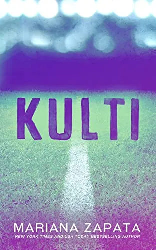 Kulti (Alternate Cover) - Fesselnde Belletristik über unerwartete Begegnungen - Belletristik über Sal Casillas, die als Kind ihren Fußballidol verehrte. Jetzt wird er ihr Coach und bringt unerwartete Herausforderungen und neue Gefühle in ihr Leben.