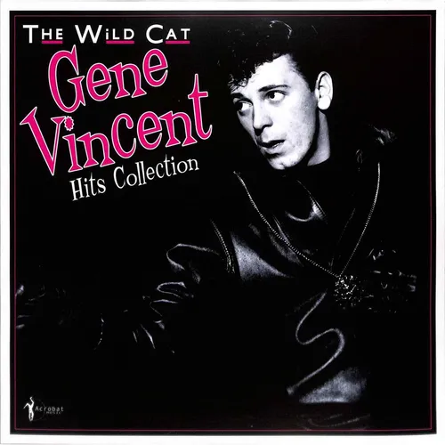 Gene Vincent / WILD CAT: HITS COLLECTION 1956-62 (LP) / Acrobat / ACRSLP1632 /