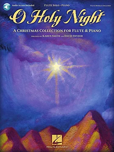 O Holy Night: A Christmas Collection for Flute and Piano Book - Musikbuch für Flöte und Klavier, ideal für festliche Anlässe und Weihnachtsfeiern, um die besinnliche Stimmung zu unterstreichen.