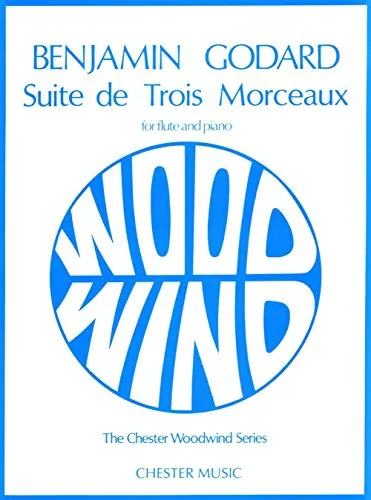 Suite de trois Morceaux Op. 116. Flöte mit Begleitung.: for Flute and Piano (Chester Woodwind Series of Graded Pieces)