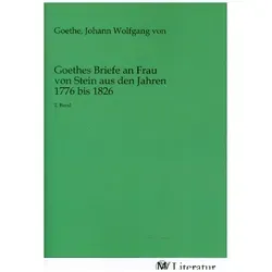 MV-Literatur Goethes Briefe an Frau von Stein aus de (Deutsch, Johann Wolfgang von Goethe, 2020) (50350760)