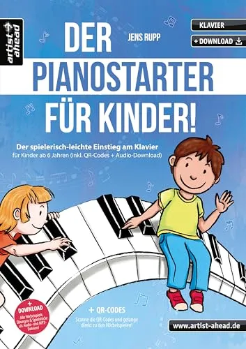 PianoStarter für Kinder - Klavierschule für Anfänger - Musiknoten für Kinder ab 6 Jahren, inkl. QR-Codes und Audio-Download für einen spielerischen Einstieg ins Klavierspielen.