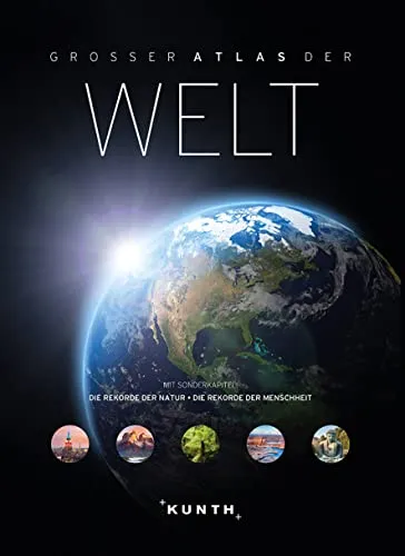 KUNTH Weltatlas Großer Atlas der Welt - Umfassender Weltatlas mit Sonderkapiteln über Natur- und Menschenrekorde – ideal für Entdecker und Wissenshungrige in der Kategorie Freizeit, Haus & Garten.